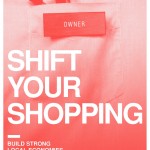 Shift your Shopping - Our year long reminder to make the 10% Shift buy Shifting where you shop